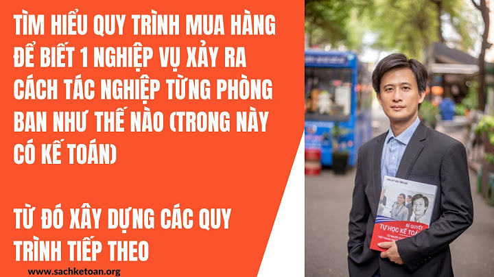 Có bao nhiêu bước trong nghiệp vụ mua hàng năm 2024