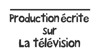 paragraphe sur la télévision فقرة عن التلفاز باللغة الفرنسية