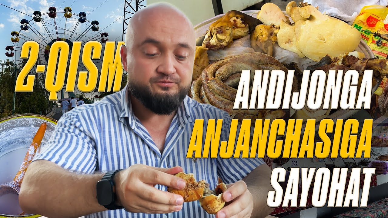 ANDIJONGA Anjanchasiga Sayohat 2-qism | BozorchiElyor