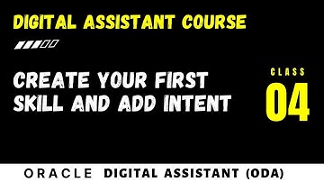 ODA 04: Create a new skill in Oracle Digital Assistant ODA, Add Intent, Test utterances