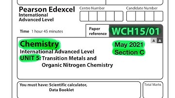 Pearson Edexcel International A level chemistry unit 5 May 2021 Section C