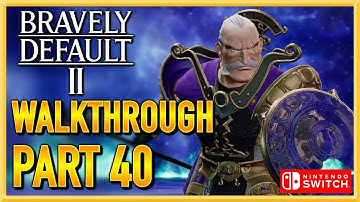 Bravely Default 2 - WALKTHROUGH - PLAYTHROUGH - LET