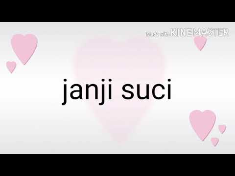 Lirik lagu janji suci - YouTube