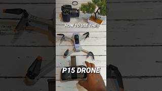 HOW TO USE THE P15 DRONE / cara menggunakan drone p15 #drone #dronevideo #shorts #short