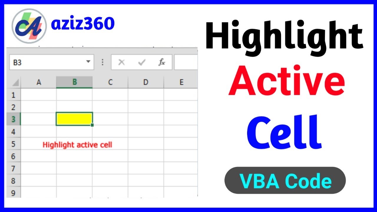 New Highlight Active Cell in Excel | Excel VBA Code