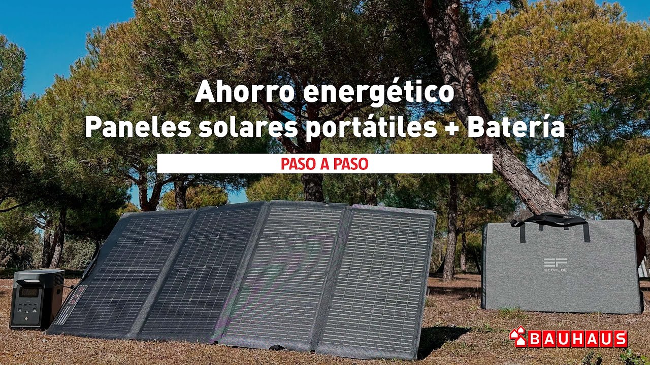 Ahorro Energético  Paneles solares portátiles + Batería - BAUHAUS 