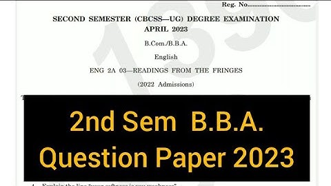 READINGS FROM THE FRINGES         |         2nd Sem  B.B.A.  Question Paper 2023  #calicut