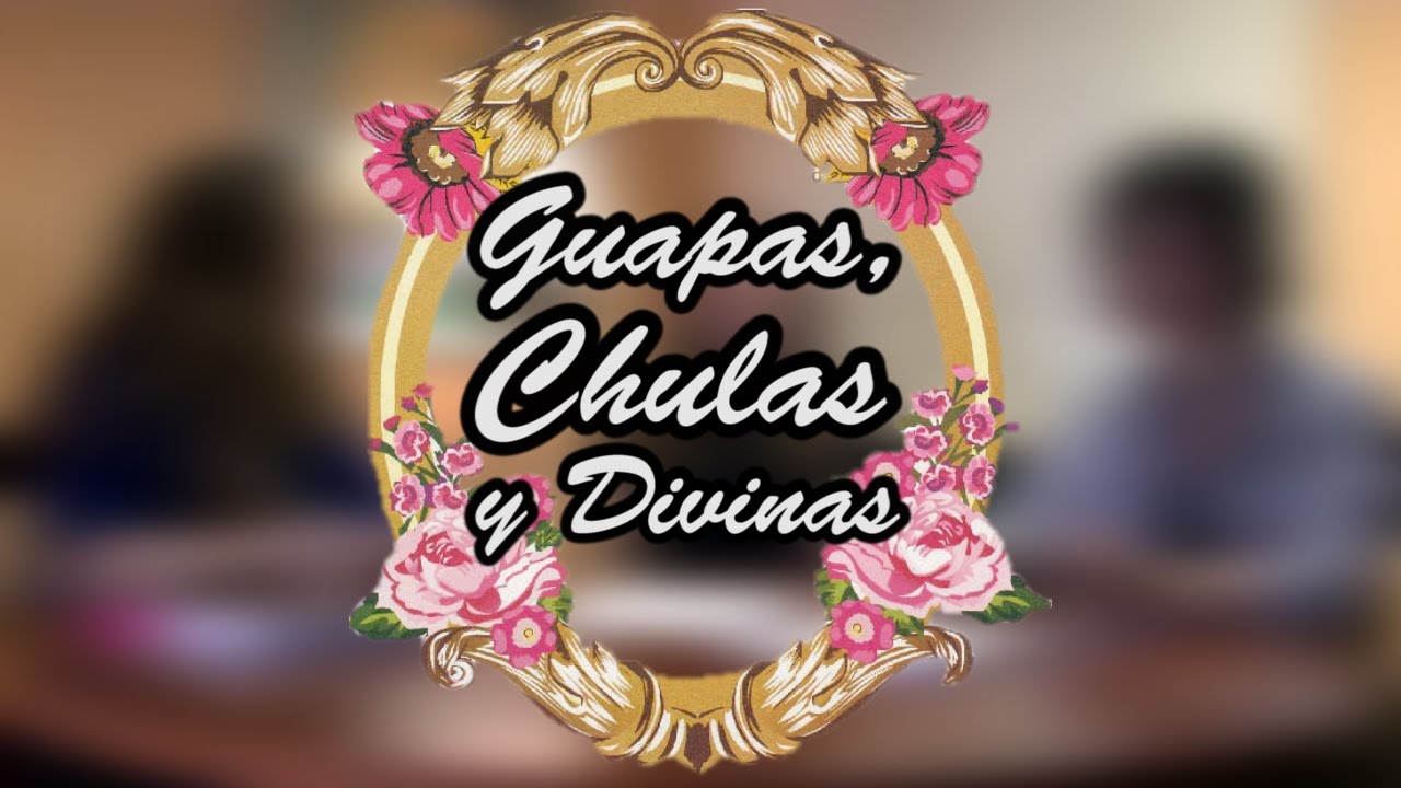 Guapas Chulas y Divinas - Primer programa