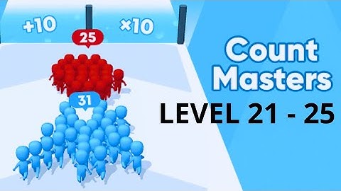 Count Masters - Crowd Runner 3D - Level 21-25 Gameplay Android - Count Master Stickman Running - ios