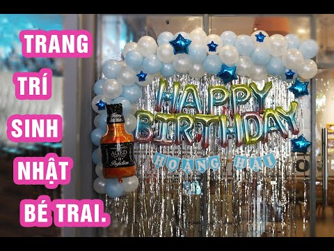 Video Trang trí sinh nhật cho bé trai - Cách trang trí sinh... - youtube