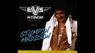 Elvis In Concert 1977 Madison Wisconsin Show June 24th The King On The Road The Stump Show
