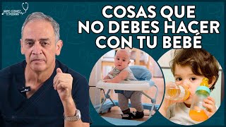 ESTAS SON LAS COSAS QUE NO DEBES HACER CON TU BEBÉ  Jairo Gomez Tu Pediatra