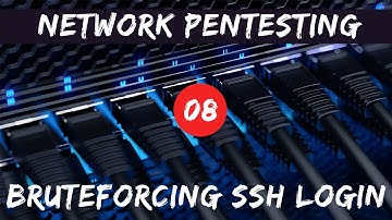 Network Pentesting - 08 Bruteforcing SSH Login
