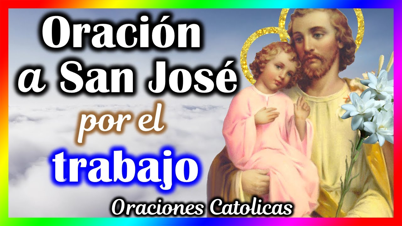 Oración para el trabajo a San José 🙏 El Mundo de MyG - YouTube