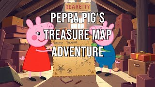 Peppa Pig's Treasure Map Adventure