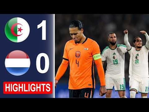 SHOCK 😱 Netherlands Suffer Their First Loss of 2026 | Netherlands vs Algeria Friendly Match