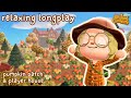 Relaxing longplay with commentary  pumpkin patch  player house 