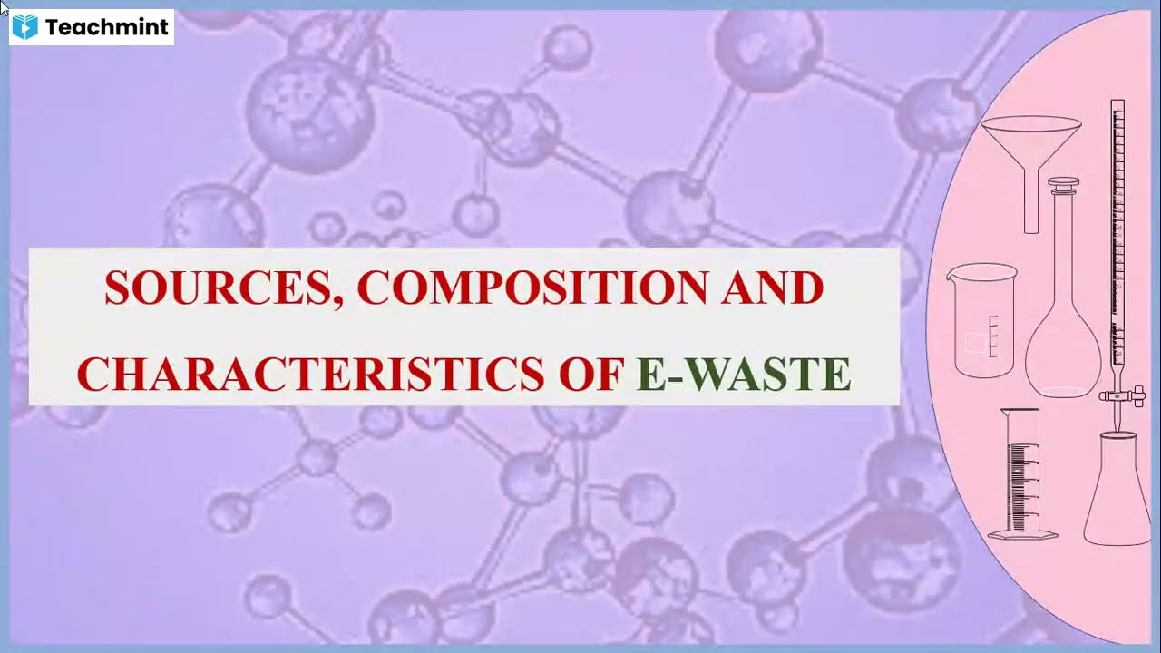 E-waste: Sources, Composition and Characteristics