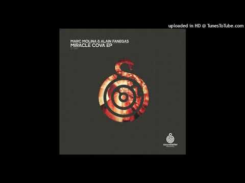 Alain Fanegas & Marc Molina - Miracle Cova