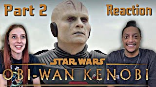 Obi-Wan Kenobi | Part 2 Reaction | Star Wars | Disney Plus | Leia gets Kidnapped | Anakin is Alive🤯