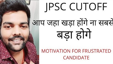 #jpsc pt cutoff/ jpsc 2021 expected cutoff/Motivation for frustrated candidates