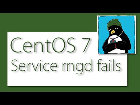 The rngd service does not start in CentOS 7