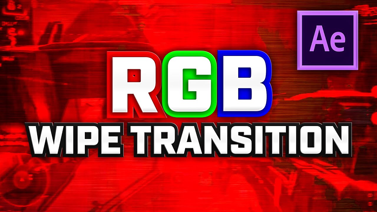 RGB Wipe Transition - After Effects Tutorial - Gaming Montages - YouTube