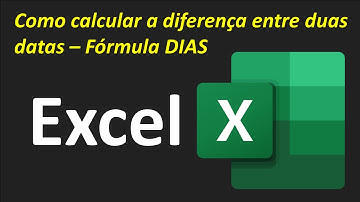 Excel Como calcular a diferença entre duas datas  - Fórmula Dias