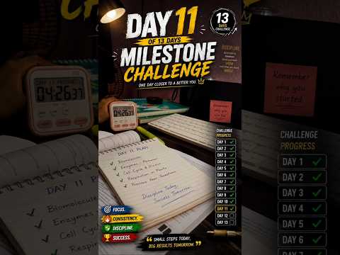 DAY 11/13 🔥 Milestone Challenge | No Excuses, Only Progress 💯 | NEET 2027 Study Vlog #viral #study