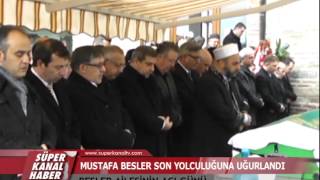 MUSTAFA BESLER SON YOLCULUĞUNA UĞURLANDI Resimi