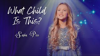 Sam Pio | What Child Is This