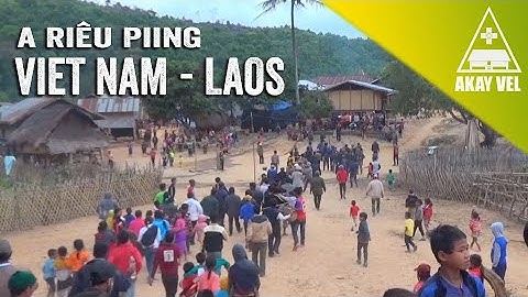 A Riêu Piing THẮM TÌNH VIỆT - LÀO [Bản dựng thô 1 tiếng] | AKV - Đứa Con Của Bản