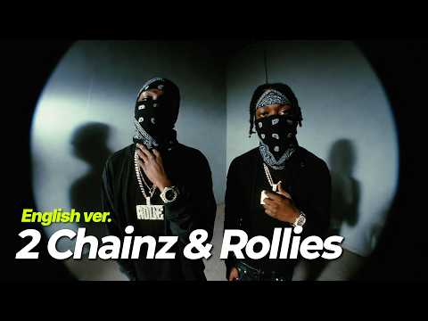 2 Chainz & Rollies (Rage Trap) (외힙 버전) (English ver.)