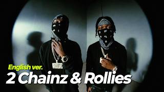 2 Chainz & Rollies (Rage Trap) (외힙 버전) (English ver.)