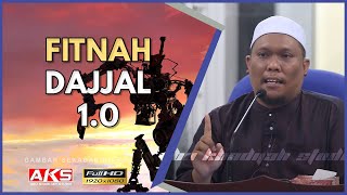 21 | Fitnah Dajjal 1.0 | Ustaz Auni Mohamed | Feb 2016