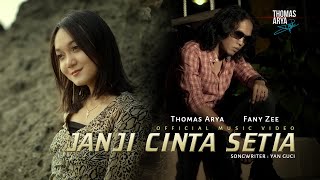 Thomas Arya Feat Fany Zee - Janji Cinta Setia (Official Music Video)