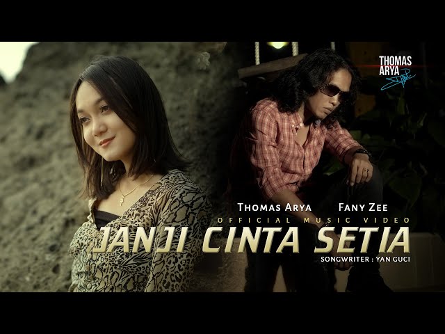 Thomas Arya feat Fany Zee - Janji Cinta Setia (Official Music Video) class=