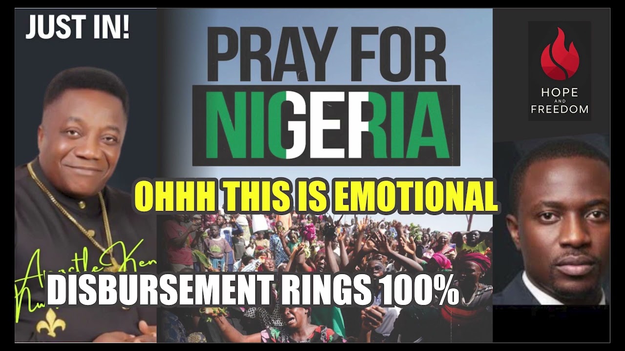PRAY FOR NIGERIA NOW, UAAG DISBURSEMENT IS RINGING