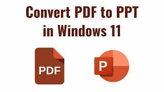 How to convert PDF to PPT free in Windows 11