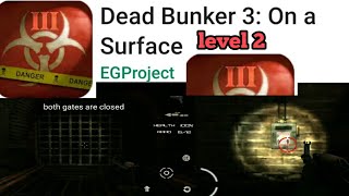 Dead bunker 3 walktrough level 2 screenshot 5
