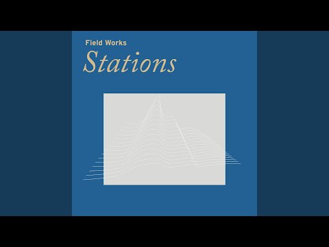 Field Works — Station 9