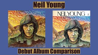 Neil Young Debut Album Comparison