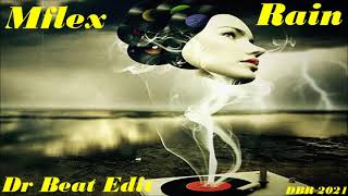 Mflex - Rain (Db Edit) 2021