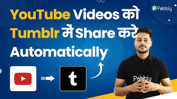 YouTube Videos ko Tumblr me Share kare Automatically