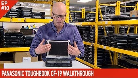 Panasonic Toughbook CF-19 Walkthrough