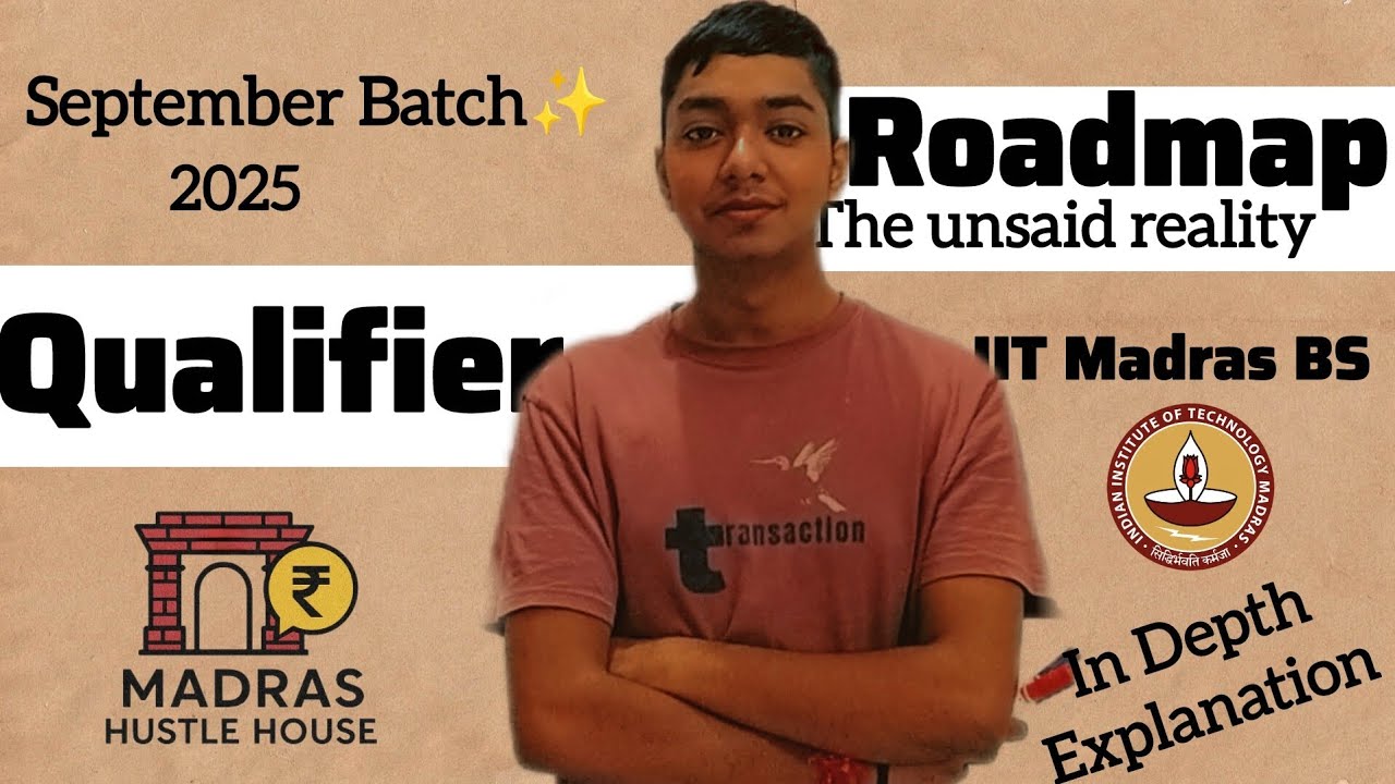 Qualifier Roadmap | IIT Madras BS Data Science | September Batch 2025 ...