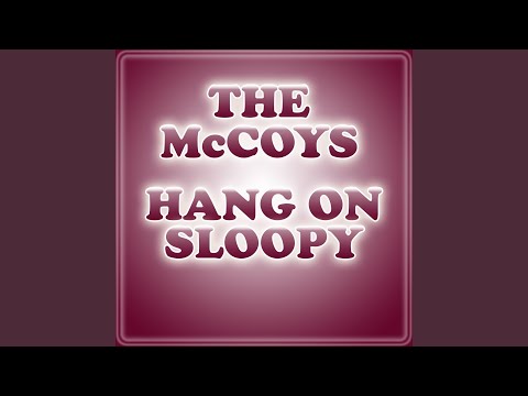 The McCoys - Hang On Sloopy