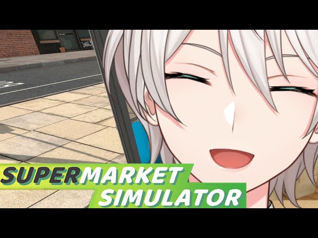 【supermarket simulator】 スーパーマーケットVLOGその8 【にじさんじ／ジユ】のサムネイル