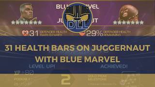 31 Health Bars on Juggernaut with Blue Marvel