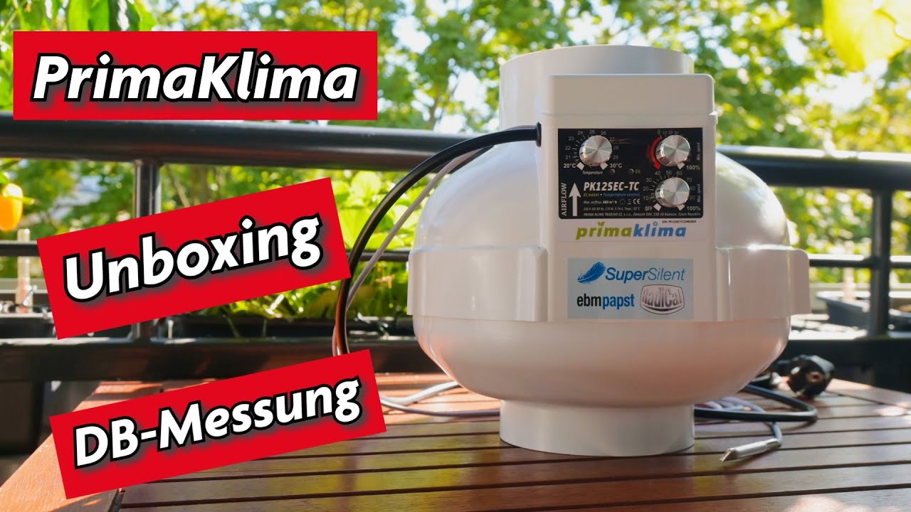 UNBOXING und DB TEST - Prima Klima PK125 680 m3h mit Temperatursteuerung